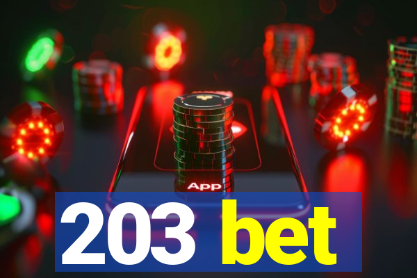 203 bet